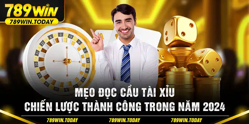 Mẹo Đọc Cầu Tài Xỉu – Chiến Lược Thành Công Trong Năm 2024