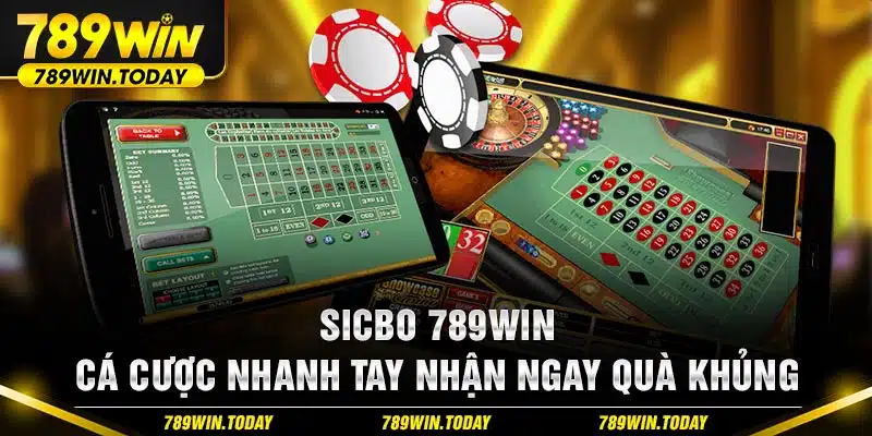 Sicbo 789win - Cá Cược Nhanh Tay Nhận Ngay Quà Khủng